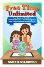 Free Time Unlimited: Your Guide to Freetime Unlimited Books & Maximizing Your Free Time Unlimited Subscription