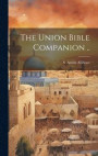 The Union Bible Companion