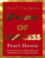 Pearl Escapes Fear of Success