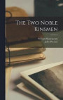 The Two Noble Kinsmen