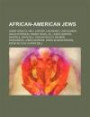 African-American Jews: Lenny Kravitz, Nell Carter, Lisa Bonet, Lani Guinier, David Paterson, Sammy Davis, JR., Lewis Gordon, Goapele, David B