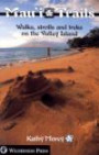 Maui Trails: Walks, Strolls and Treks on the Valley Island (Wilderness Press Trail Guide Series)
