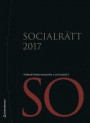 Socialrätt 2017 : författningssamling i socialrätt