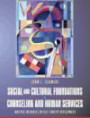 Social and Cultural Foundations of Counseling and Human Services : Multiple Influences on Self-Concept Development