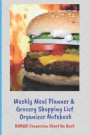 Weekly Meal Planner & Grocery Shopping List Organizer BONUS Conversion Chart On Back!: Cheeseburger Cover Notebook 110 Pages 6 x 9 (CQS.0255)
