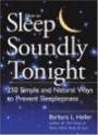 How to Sleep Soundly Tonight: 250 Simple and Natural Ways to Prevent Sleeplessness