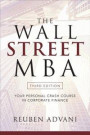 Wall Street MBA, Third Edition: Your Personal Crash Course in Corporate Finance