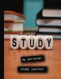 My personal study journal: 8.5 x 11 college ruled study journal to support your studying back to school composition book notebook scrapbook