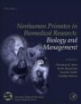 Nonhuman Primates in Biomedical Research, Volume 1, Second Edition: Biology and Management (American College of Laboratory Animal Medicine)