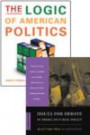 The Logic of American Politics, 4th edition + Issues for Debate in American Public Policy, 11th edition + CQ Press's Guide to the 2010 Midterm Elections Supplement package