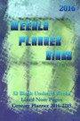 Weekly Planner Diary. 52 Blank Undated Weeks, Lined Note Pages, Plus Bonus Century Planner 2016-2215: 200 Year Planner Diary Part 2016. Choose Your Ow