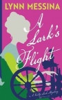 A Lark's Flight: A Verity Lark Mystery