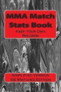 MMA Match Stats Book: Keep Your Own Records (Simplified Version)