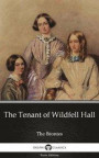 Tenant of Wildfell Hall by Anne Bronte (Illustrated)