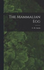 The Mammalian Egg