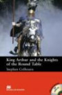 King Arthur and the Knights of the Round Table: Intermediate Level (Macmillan Reader) (Macmillan Readers)