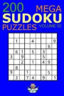 Mega Sudoku: 200 Easy to Very Hard Sudoku Puzzles Volume 2: HUGE BOOK of Easy, Medium, Hard & Very Hard Sudoku Puzzles