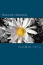 Abandoned in Manchuria: The Japanese from China claimed that they were abandoned in Manchuria, who now become Japan's unskilled labor and political resources for anti-war social movements (Volume 1)