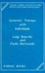 Systemic Therapy With Individuals (Systemic Thinking and Practice Series)