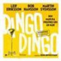 Dingo Dingo - Den manliga frigörelsen är här!