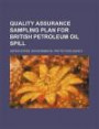 Quality assurance sampling plan for British Petroleum oil spill