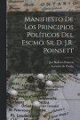 Manifiesto de los principios politicos del Escmo. Sr. d. J.R. Poinsett