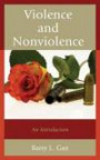 Violence and Nonviolence: An Introduction (Studies in Social, Political, and Legal Philosophy)