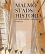 Malmö stads historia. Nionde delen 1990-2020, band 1 och 2