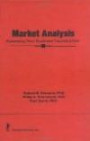 Market Analysis: Assessing Your Business Opportunities (Haworth Marketing Resources : Innovations in Practice and Professional Services Series)