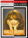 Halle Berry: An Academy Award-Winning Actress (Transcending Race in America: Biographies of Biracial Achievers)