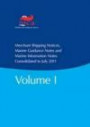 Merchant shipping notices, marine guidance notes and marine information notes consolidated to July 2011