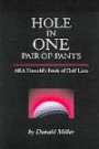 Hole In One Pair Of Pants: Aka Donald's Book Of Lists