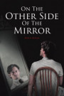 On The Other Side Of The Mirror