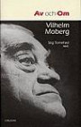 Av och om Wilhelm Moberg