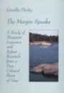 Margin Speaks : A Study Of Margaret Laurence And Robert Kroetsch From A Pos