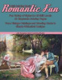 Adult Coloring Books Romantic Fun: Fun Variety of Styles for All Skill Levels 40 Grayscale Coloring Pages from Vintage Paintings and Greeting Cards to