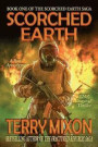 Scorched Earth: Book 1 of The Scorched Earth Saga