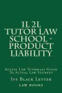 1l 2l Tutor Law School - Product Liability: Actual Law Tutorials Given to Actual Law Student