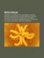 Biologija: Anatomija, Astrobiologija, Biochemija, Bioetika, Biofizika, Biogeografija, Bioinformatika, Biologai, Biologijos Inynai