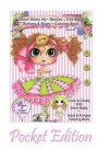 Sherri Baldy My-Besties Ella Bella Buttons and Bows Coloring Book Pocket Edition: Yay! Now My-Besties Ella Bella Buttons and Bows coloring book comes in this easy to carry 5.25" x 8" pocket edition