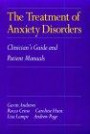 The Treatment of Anxiety Disorders: Clinician's Guide and Patient Manuals