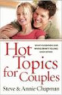 Hot Topics for Couples: What Husbands and Wives Aren't Telling Each Other