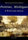 Pontiac, Michigan: A Postcard Album (Postcard History Series)