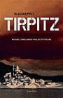 Slagskeppet Tirpitz : Kampen om Norra Ishavet