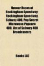 Nascar Races at Rockingham Speedway: Rockingham Speedway, Subway 400, Pop Secret Microwave Popcorn 400, List of Subway 400 Broadcasters