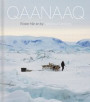 Qaanaaq:Röster från en by