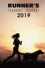Runner's Training Journal 2019: Running Journal Record Book, Runner Daily Logbook Planner 2019, Daily Runner Men, Women, Daily Goals, Jogging for Weig