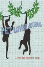 Pet Lover Journal: The fun doesn't stop