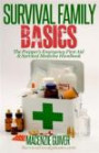 The Prepper's Emergency First Aid & Survival Medicine Handbook (Survival Family Basics - Prepper's Survival Handbook Series)