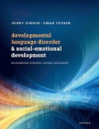 Developmental Language Disorder and Social-Emotional Development